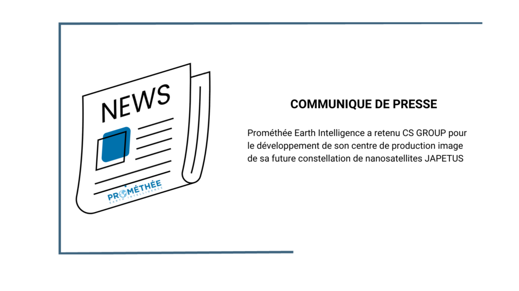 Communiqué de presse Prométhée Earth Intelligence